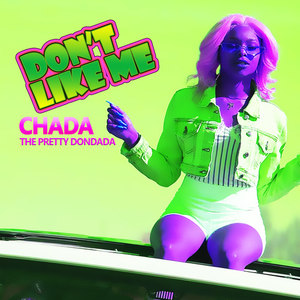 Don't Like Me (Explicit)