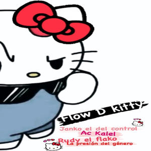 Flow de kitty Kitty (feat. Ac Kalel & Rudy el flako • la presión del género •) (Special Version sampler pista)
