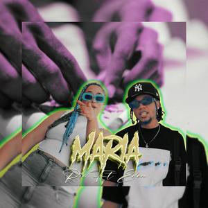 Maria (feat. La Gran R) (Explicit)
