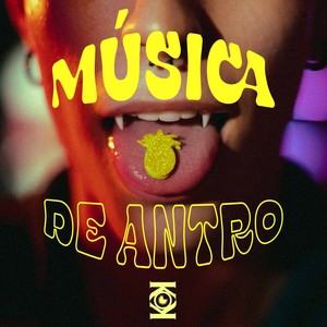 Música de antro (Explicit)