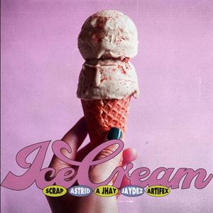 Ice Cream (Explicit)