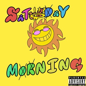 Saturday Morning (Explicit)