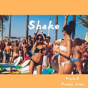 Shake（Prod. by 4Hunnid）