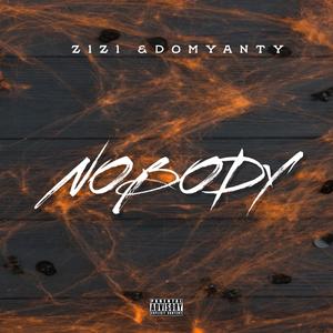Nobody (feat. Domyanty) (Explicit)