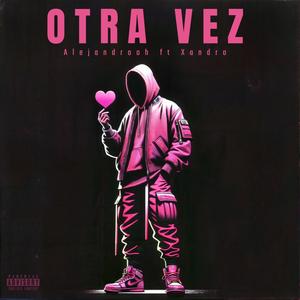 Otra Vez (feat. Xandro)