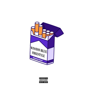 Winston Blue Freestyle (Explicit)