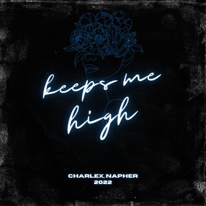 Keeps Me High (Extended Version)
