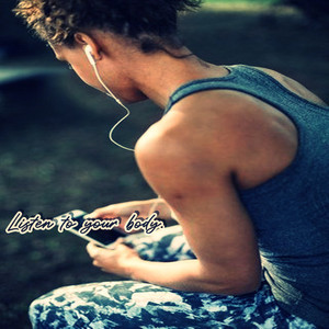 Listen to your body