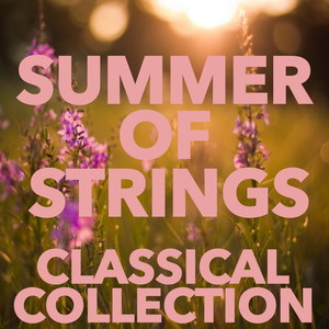Summer of Strings Classical Collection