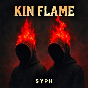 Kin Flame (Explicit)