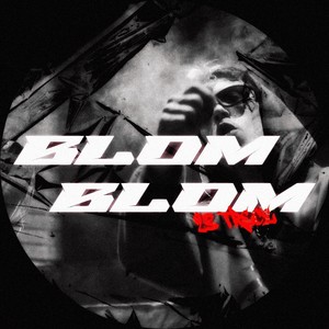 Blom Blom (Explicit)