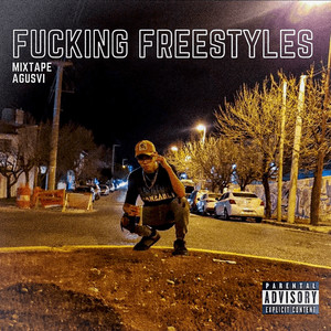 ******* Freestyles (Explicit)