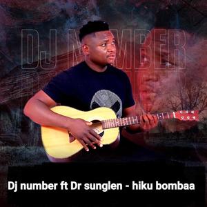 Dj number (Hiku bomba) suzan (feat. Dr sunglen, Suzan & Suzan) (Explicit)