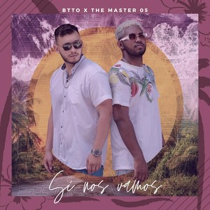Si Nos Vamos(feat. The Master 05) (Explicit)