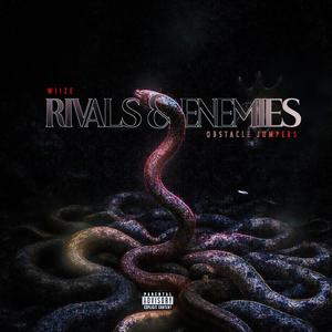 Rivals & Enemies (Explicit)
