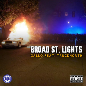 Broad St. Lights(feat. Truck North) (Explicit)