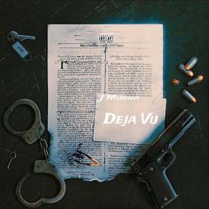 Deja Vu (Explicit)