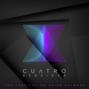 CUATRO: Densidad (Una Compilación Orion Network)