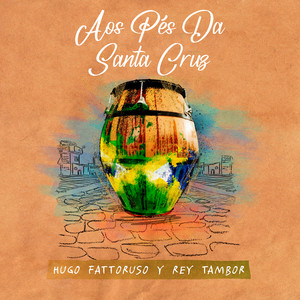 Aos Pés Da Santa Cruz