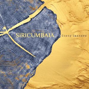 Siricumbaia (feat. Paulina Parga & Javier Colmen)