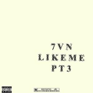 LIKEME PT3 (VIOLENT+LULLABY) [Explicit]