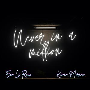Never in a million(feat. Kevin Moreno)