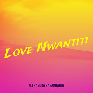 Love Nwantiti