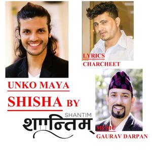 Gaurav Darpan - Unko Maya Shisha Ho Re (feat. Shantim Koirala)