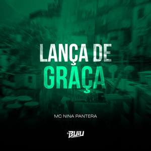 Lança de Graça (Explicit)