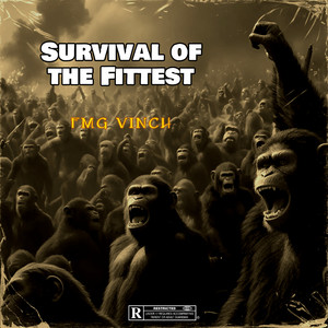 Survival of the Fittest (Explicit)