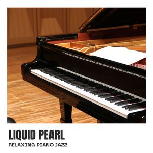 Liquid Pearl: Coffee Shop Jazz