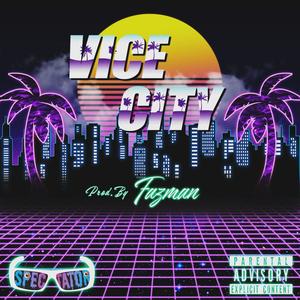 Vice City (Explicit)