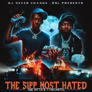 The Sipp Most Hated (Explicit)