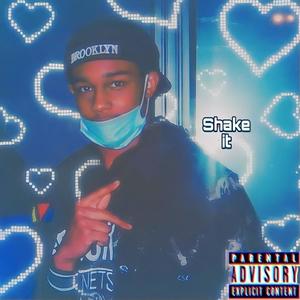 Shake It (Explicit)