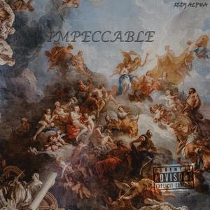 Impeccable (Explicit)