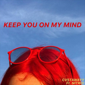 Keep You on My Mind