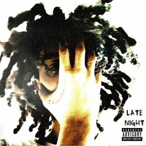 LATE NIGHT (Explicit)