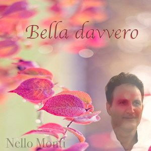 bella davvero