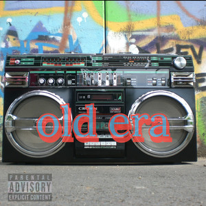 Old Era (Explicit)