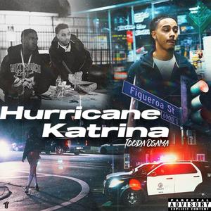 Hurricane Katrina (Explicit)