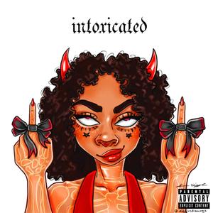 Intoxicated (Explicit)