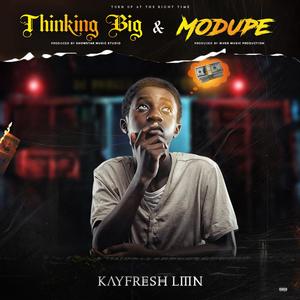 Thinking big & Modupe