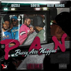 P.A.N (feat. Soota & Bleu Bands) [Explicit]