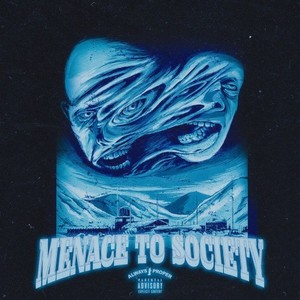 Menace to Society (Explicit)