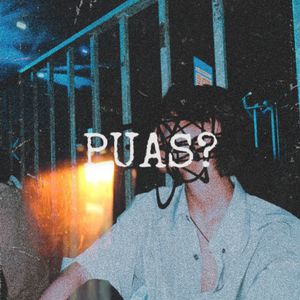 PUAS?