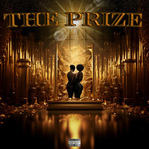 The Prize (Explicit)