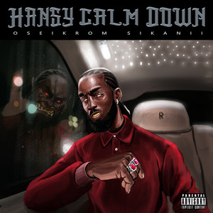 Hansy Calm Down (Explicit)