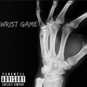 Wrist Game (feat. Tony Rico) [Explicit]