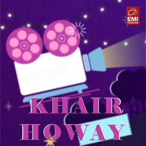 Khair Howay (Original Motion Picture Soundtrack)