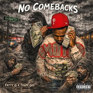 No Comebacks (feat. Trapp Gee) (Explicit)